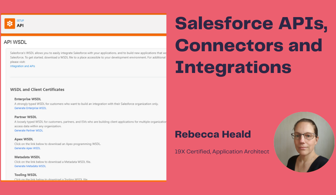 Salesforce APIs, Connectors and Integrations