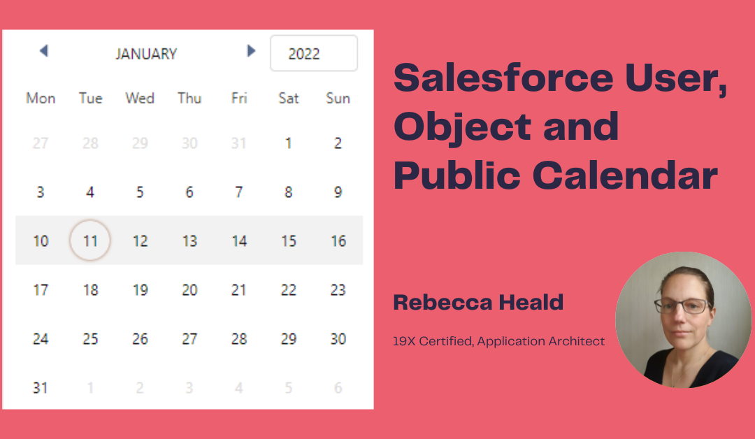 Salesforce Calendars (Users, Object and Public Calendars) Hello Kloud